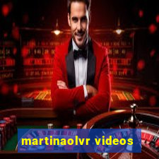 martinaolvr videos